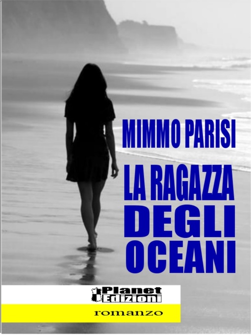 Title details for La ragazza degli oceani by Mimmo Parisi - Available